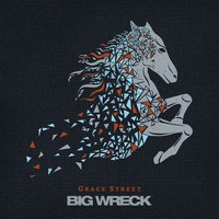 Audio Cd - Big Wreck - Grace Street - Zoe Records -D- Neu