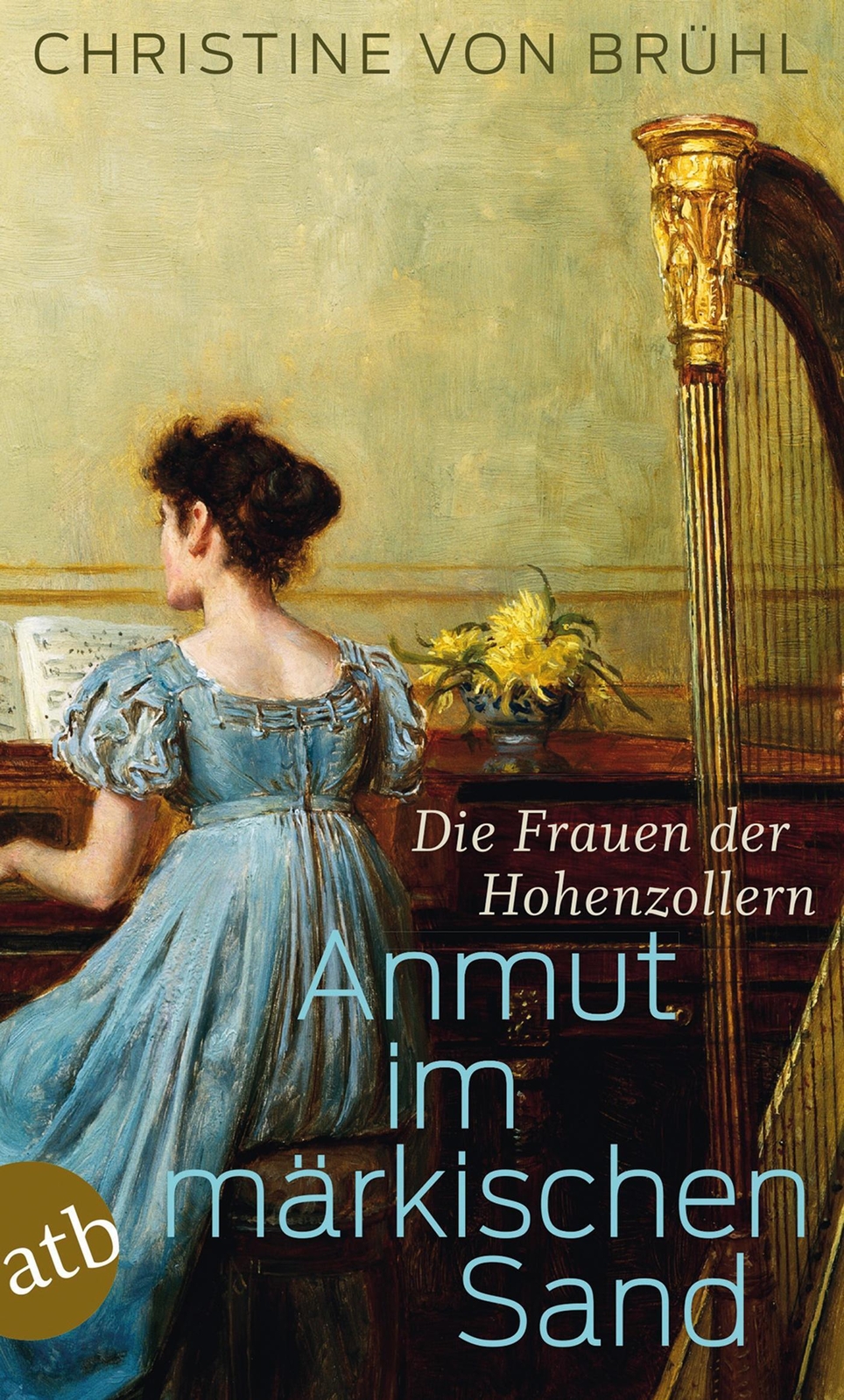 Thumbnail - Anmut Märkischen Sand | Christine Von Brühl | Die Frauen Der