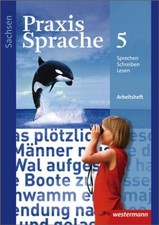 Praxis Sprache / Praxis Sprache - Ausgabe 2011 für Sachsen. Ausgabe 2011 für Sac