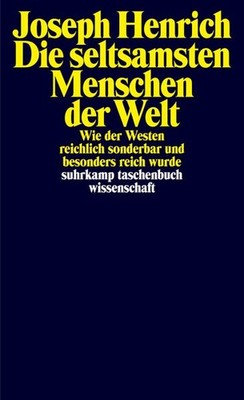 Die seltsamsten Menschen der Welt Wie der Westen reichlich sonderbar und beso...