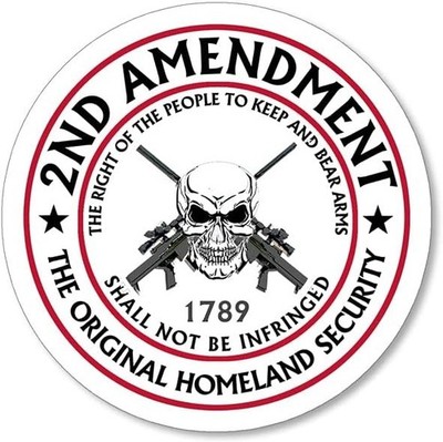 Black Round 2nd Amendment The Original Homeland Security Vinyl Sticker 5''
