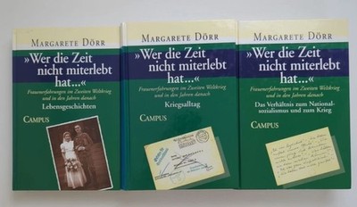 Wer Die Zeit Nicht Miterlebt Hat... 1+2+3 Buch Frauen Margarete Dörr | Sehr Gut