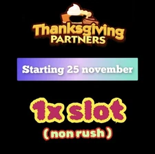 MONOPOLY PARTNER GO 1X FULL CARRY SLOT :- THANKSGIVING PARTNERS EVENT MOGO