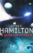 A Quantum Murder (Greg Mandel) by Hamilton, Peter F. Paperback Book The Fast