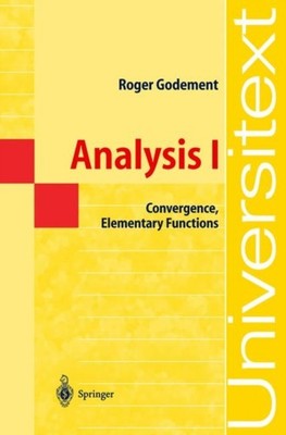 Godement - Analysis I   Convergence Elementary functions - New paperb - X555z