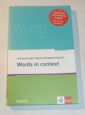 Klett Words in context Englisch Oberstufenwortschatz 3 Ausgabe 9783125199453