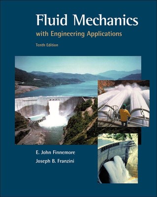 Fluid Mechanics With Engineering Applications - hardcover Finnemore, E.|Fran...