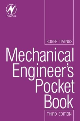 Mechanical Engineer's Pocket Book -  NEW Roger Timings 2005