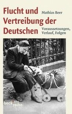 Flucht und Vertreibung der Deutschen: Voraussetzungen, V... | Buch | Zustand gut