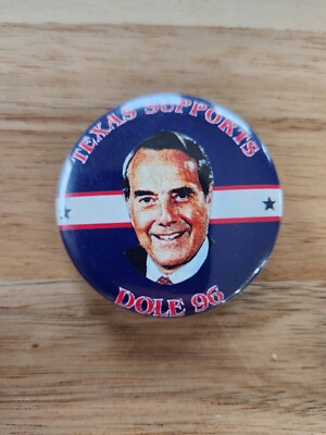 Vintage Bob Dole Republican Presidential Senator Texas Campaign Pin Button