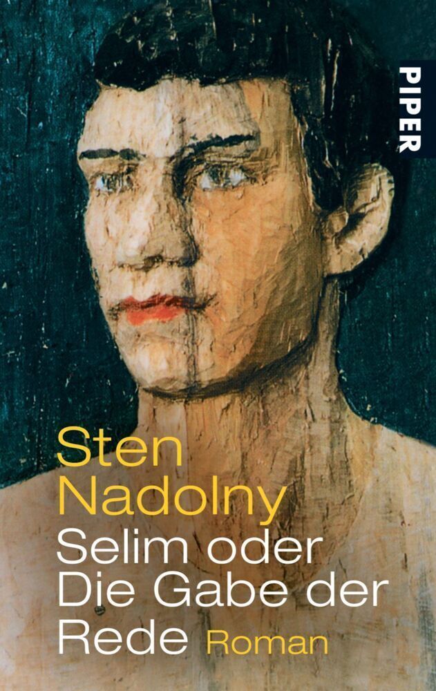 Thumbnail - Selim Oder Die Gabe Der Rede | Sten Nadolny | Roman | Taschenbuch |