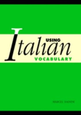 Using Italian Vocabulary Paperback Marcel Danesi
