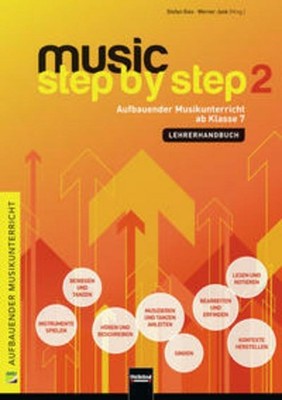 Music Step by Step 2. Lehrerhandbuch Werner Jank