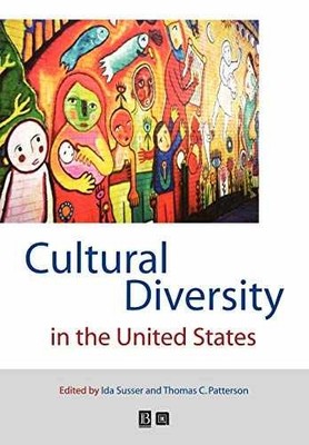 Cultural Diversity in the - Paperback, by Susser Ida; Patterson - Very Good