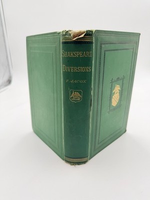 Antique 1875 Shakspeare Diversions A Medley Of Motley Wear Francis Jacox HC Rare