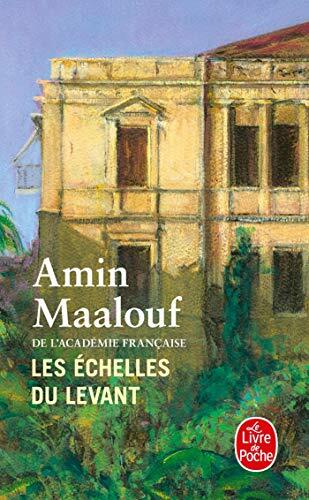 Les Echelles (Le Livre de Poche) By Maalouf
