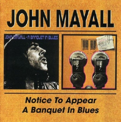 John Mayall Notice To Appear/A Banquet In Blues 2-CD NEW SEALED 