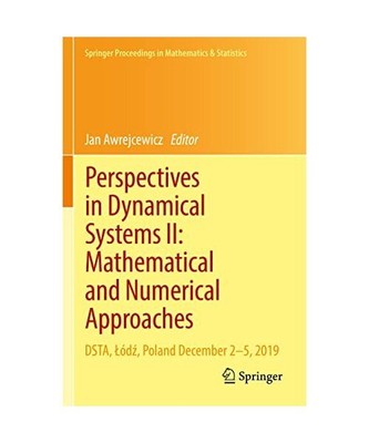 Perspectives in Dynamical Systems II: Mathematical and Numerical Approaches: DST