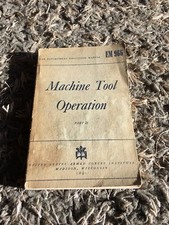 MACHINE TOOL OPERATION PART 2 WAR DEPT EDUCATIONAL MANUAL 1944, H. BURGHARDT