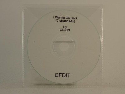 ORION I WANNA GO BACK (H1) 1 Track Promo CD Single including Plastic Sleeve 