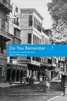 Do You Remember ...? Recollections And Reflections, Aubrey Whitehouse Whitehouse