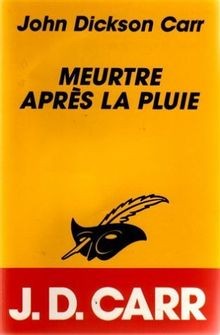 MEURTRE APRES LA PLUIE von Carr, John Dickson | Buch | Zustand sehr gut