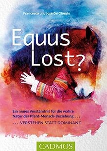 Equus Lost?: Die wahre Motivation des Pferdes von D... | Buch | Zustand sehr gut