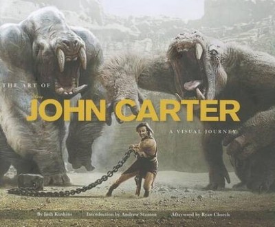 The Art of John Carter: A Visual Journey - Hardcover By Josh Kushins - VERY GOOD