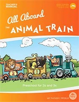 All Aboard the Animal Train Teacher..., My Father's Wor