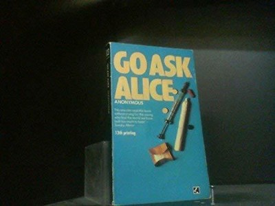 Go Ask Alice by ANON 0552093327 FREE Shipping