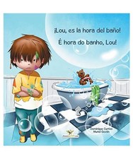 ¡Lou, es la hora del baño! -  É hora do banho, Lou!, Dominique Curtiss
