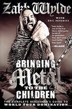 Bringing Metal to the Children: The Complete Berzerker's Guide to World Tour...