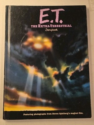 E.T. THE EXTRA TERRESTRIAL STORYBOOK Book 1982 Hard Cover STEVEN SPIELBERG VTG