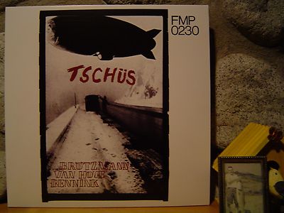 PETER BROTZMANN/FRED VAN HOVE/HAN BENNINK Tschüs LP/1975 FMP/Cien Fuegos