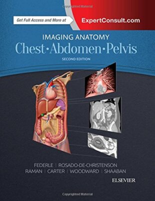 Imaging Anatomy: Chest, Abdomen, Pelvis, 2e