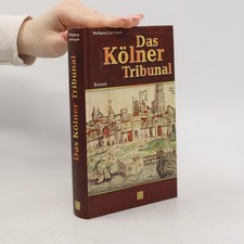Das kölner tribunal  |  Wolfgang Lohmeyer