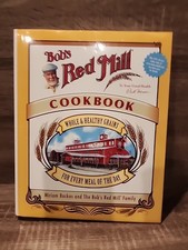 Bob's Red Mill Cookbook: Whole & Healthy Grains for Every Meal of the Day