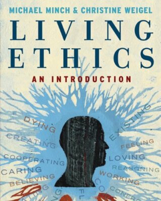 Living Ethics by Michael Minch