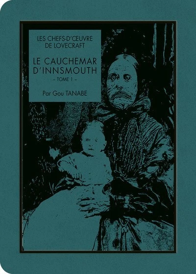 LES CHEFS-D'OEUVRE DE LOVECRAFT - LE CAUCHEMAR D'INNSMOUTH T01 KI-OON