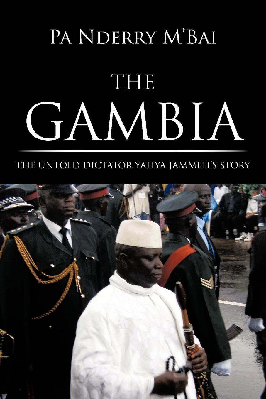 Thumbnail - The Gambia The Untold Dictator Yahya Jammeh's Story Pa Nderry M'bai