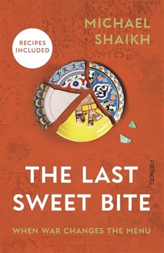 The Last Sweet Bite by Michael Shaikh HARDBACK - Image 6