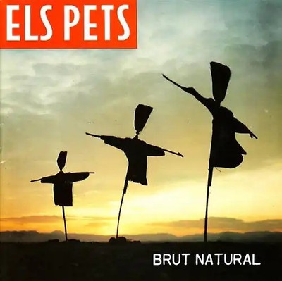 Els Pets - Brut Natural
