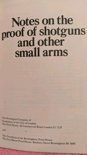 NOTES ON THE PROOF OF SHOTGUNS & OTHER SMALL ARMS, 4th Edition, 1983, 36 Pages - Picture 4 of 7