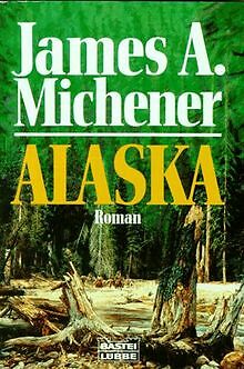 Alaska von Michener, James A. | Buch | Zustand akzeptabel - Bild 1 von 1