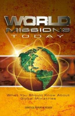 World Missions Today: What you should know about global missions (Courses - GOOD