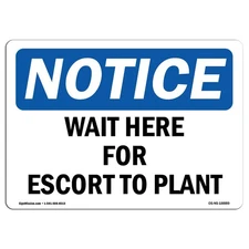 OSHA Notice Wait for Plant Sign Rigid Plastic Construction Warehouse Safety USA