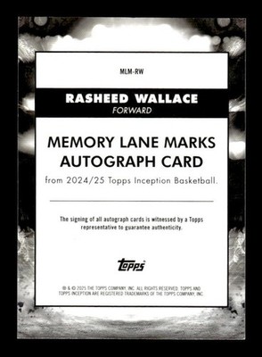 RASHEED WALLACE 2024-25 TOPPS INCEPTION BASKETBALL MAMORY