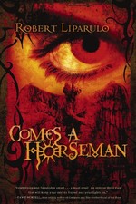 Comes a Horseman by Liparulo