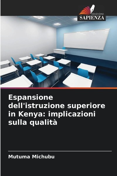 Espansione Dell'istruzione Superiore In Kenya: Implicazioni Sulla Qualità Buch-image