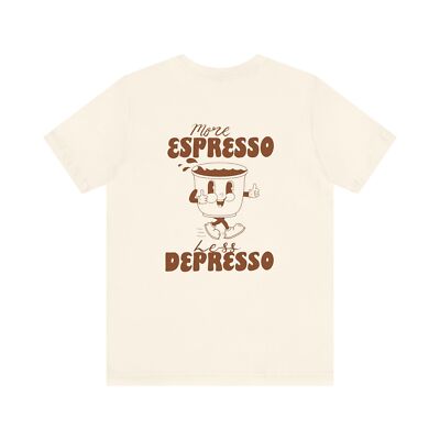 More Espresso Less Depresso T-Shirt